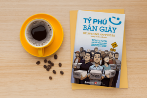 Review sách Tỷ phú bán giày – Bài học kinh doanh và hạnh phúc